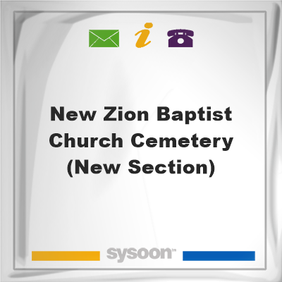 New Zion Baptist Church Cemetery (New Section)