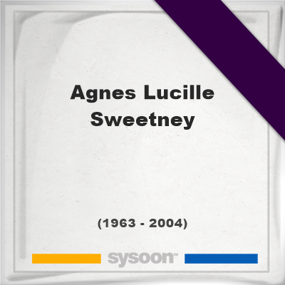 Headstone of Agnes Lucille Sweetney (1963 - 2004), memorial, cemetery