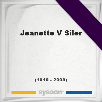 Images Headstone of Jeanette V Siler (1919 - 2008), memorial, cemetery