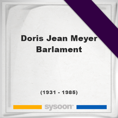 Headstone of Doris Jean Meyer Barlament (1931 - 1985), memorial, cemetery