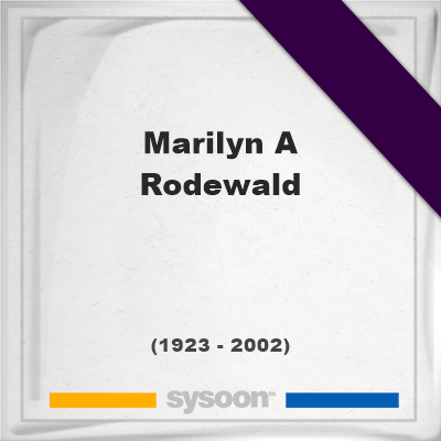Images Headstone of Marilyn A Rodewald (1923 - 2002), memorial, cemetery