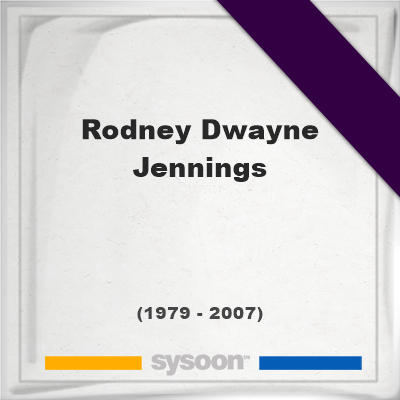 Images Headstone of Rodney Dwayne Jennings (1979 - 2007), memorial, cemetery